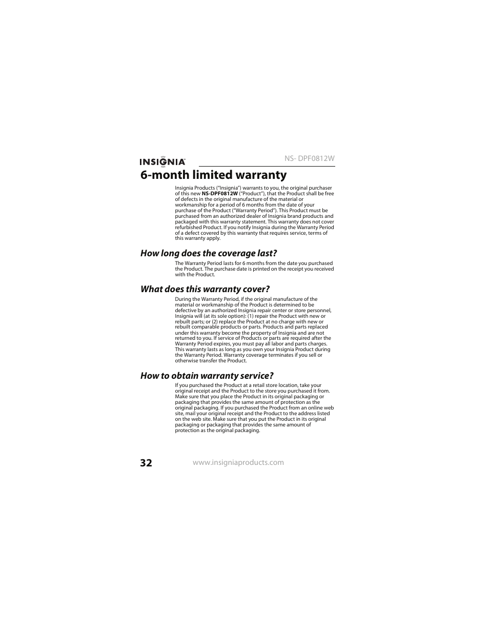 Month limited warranty, How long does the coverage last, What does this warranty cover | How to obtain warranty service | Insignia NS- DPF0812W User Manual | Page 32 / 36