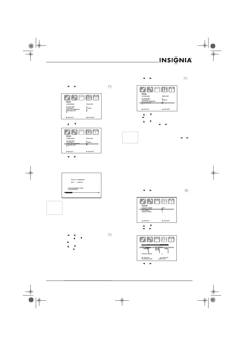 3 press or to select auto ch memory, 4 press . the add/delete menu opens, Setting your favorite channels | 5 press or to select set, then press enter | Insignia NS-30HTV User Manual | Page 13 / 88
