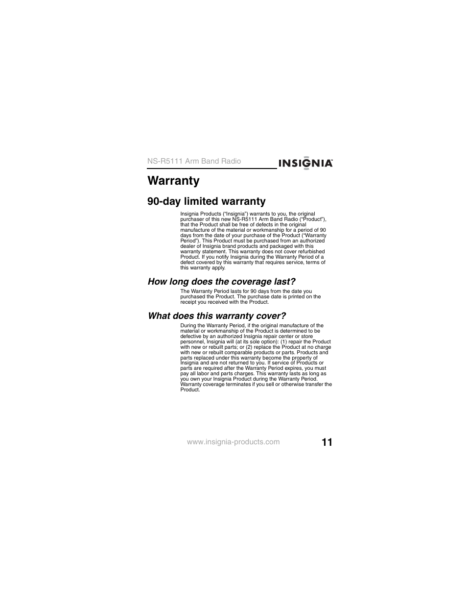 Day limited warranty, How long does the coverage last, What does this warranty cover | Warranty | Insignia NS-R5111 User Manual | Page 13 / 48