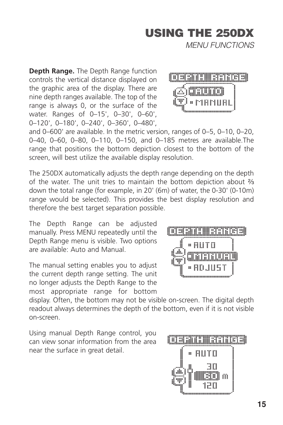 Using the 250dx | Insignia DUAL BEAM 250DX User Manual | Page 17 / 36