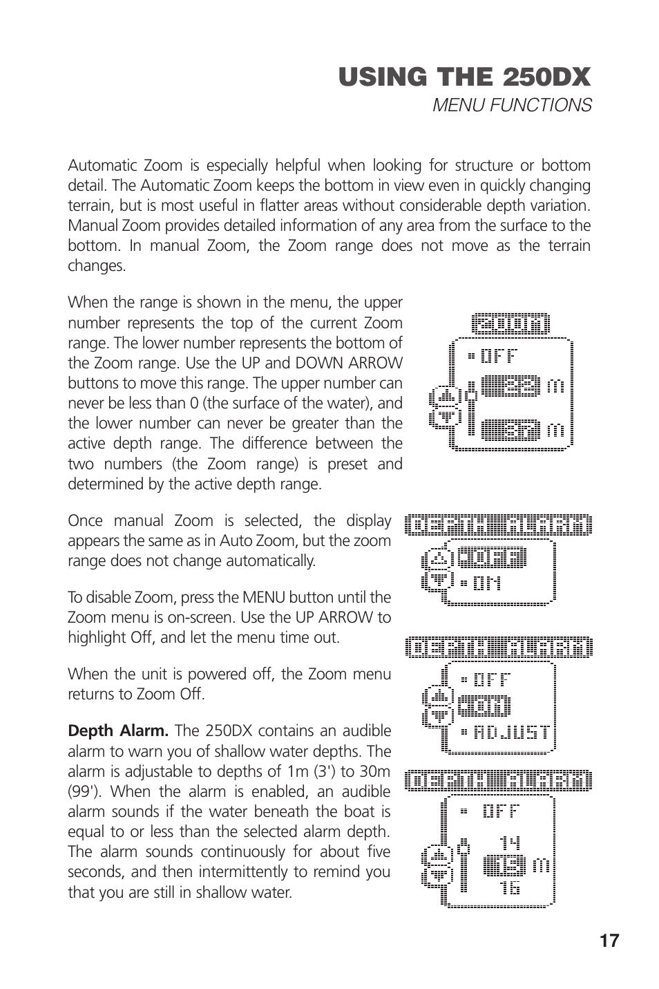 Using the 250dx | Insignia DUAL BEAM 250DX User Manual | Page 19 / 36