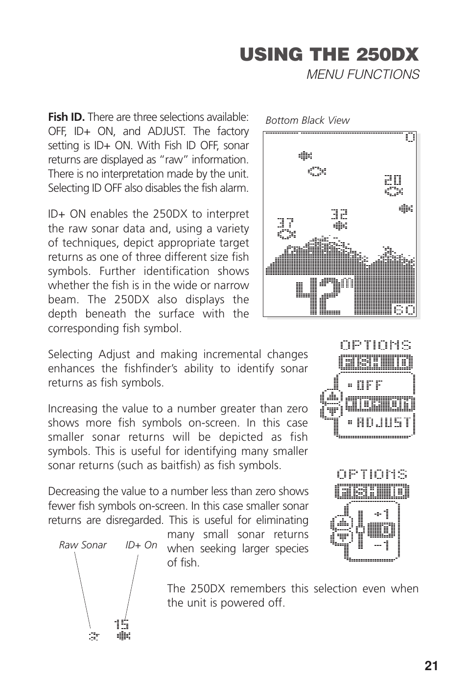 Using the 250dx | Insignia DUAL BEAM 250DX User Manual | Page 23 / 36