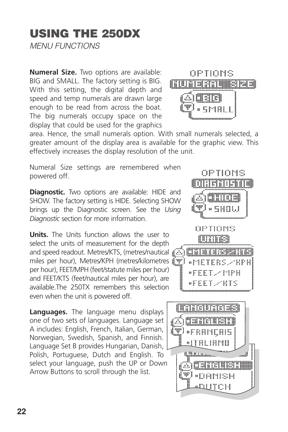 Using the 250dx | Insignia DUAL BEAM 250DX User Manual | Page 24 / 36