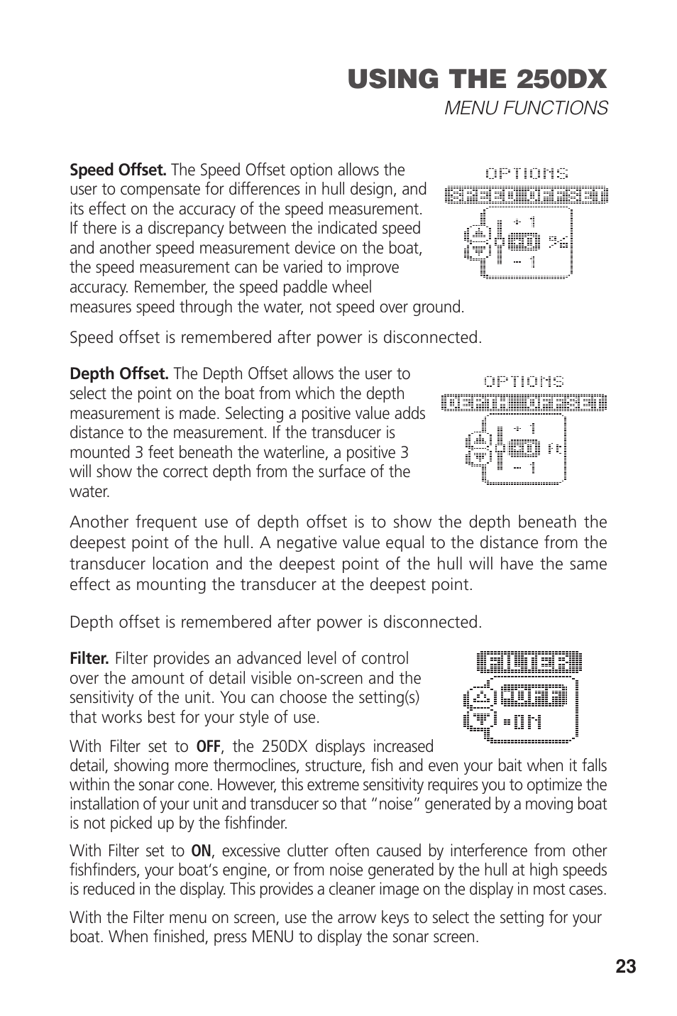 Using the 250dx | Insignia DUAL BEAM 250DX User Manual | Page 25 / 36