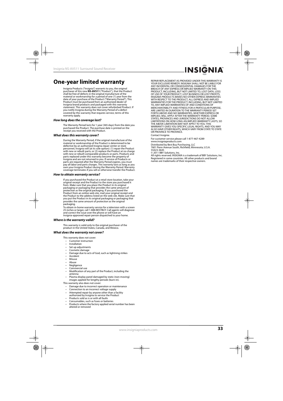 How long does the coverage last, What does this warranty cover, How to obtain warranty service | Where is the warranty valid, What does the warranty not cover, One-year limited warranty | Insignia NS-AV511 User Manual | Page 37 / 38
