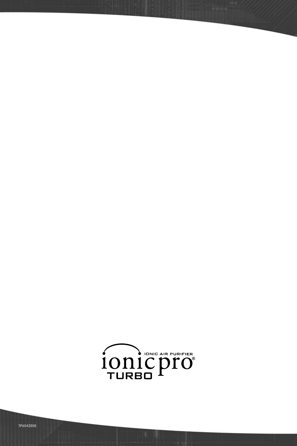 Ionic Pro TURBO User Manual | Page 11 / 11