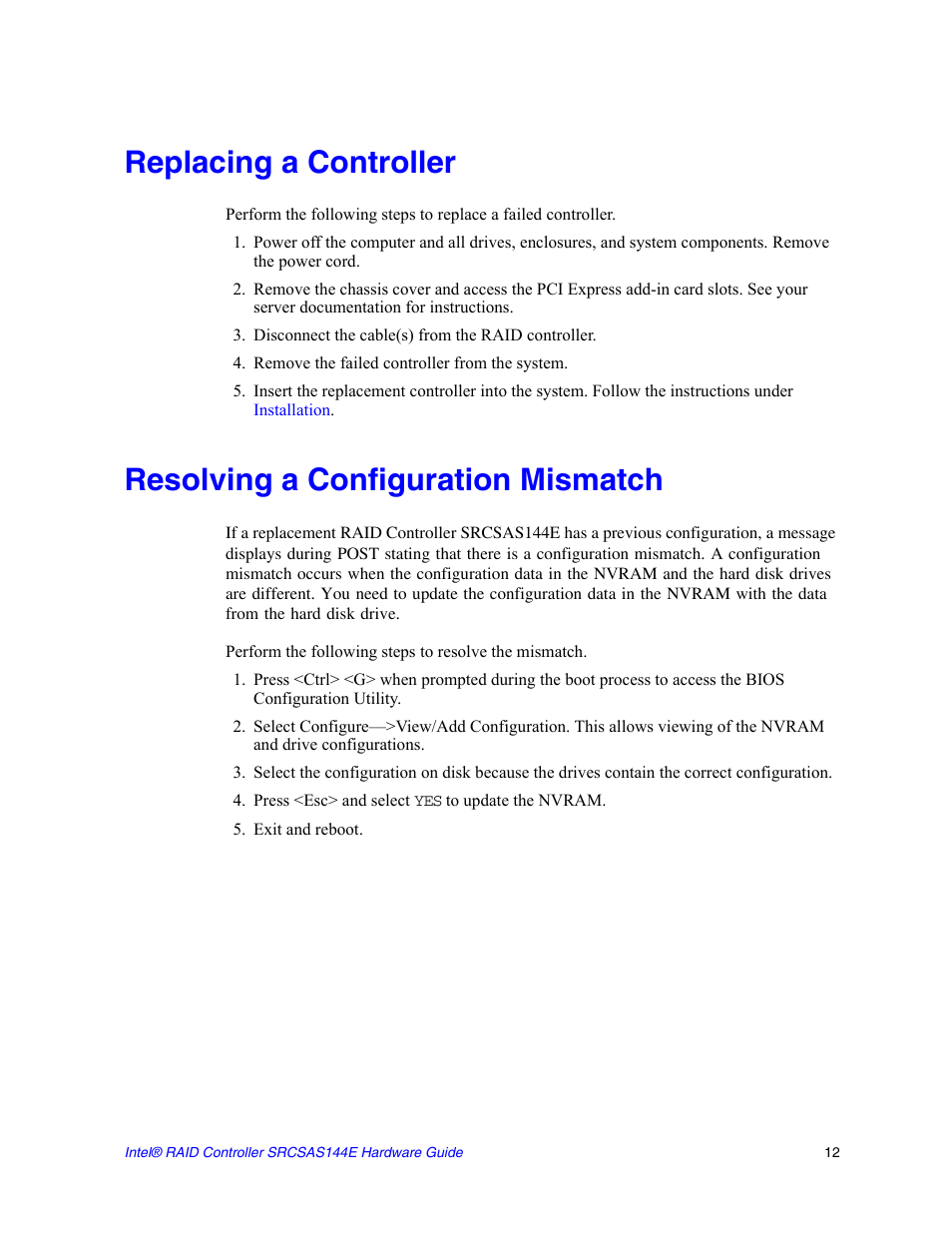 Replacing a controller, Resolving a configuration mismatch | Intel raid controller srcsas144e User Manual | Page 21 / 28
