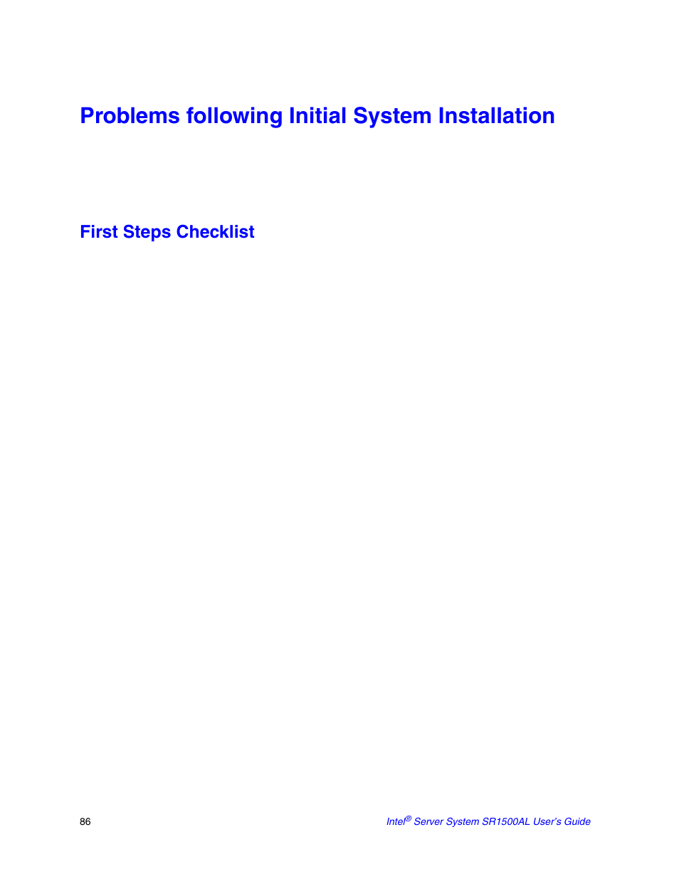 Problems following initial system installation, First steps checklist | Intel SR1500AL User Manual | Page 108 / 180