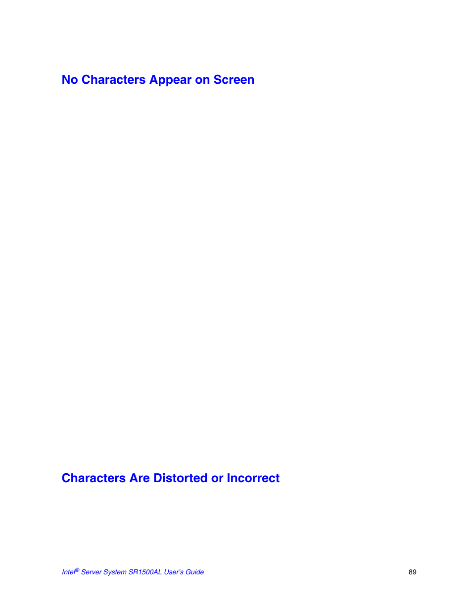 No characters appear on screen, Characters are distorted or incorrect | Intel SR1500AL User Manual | Page 111 / 180