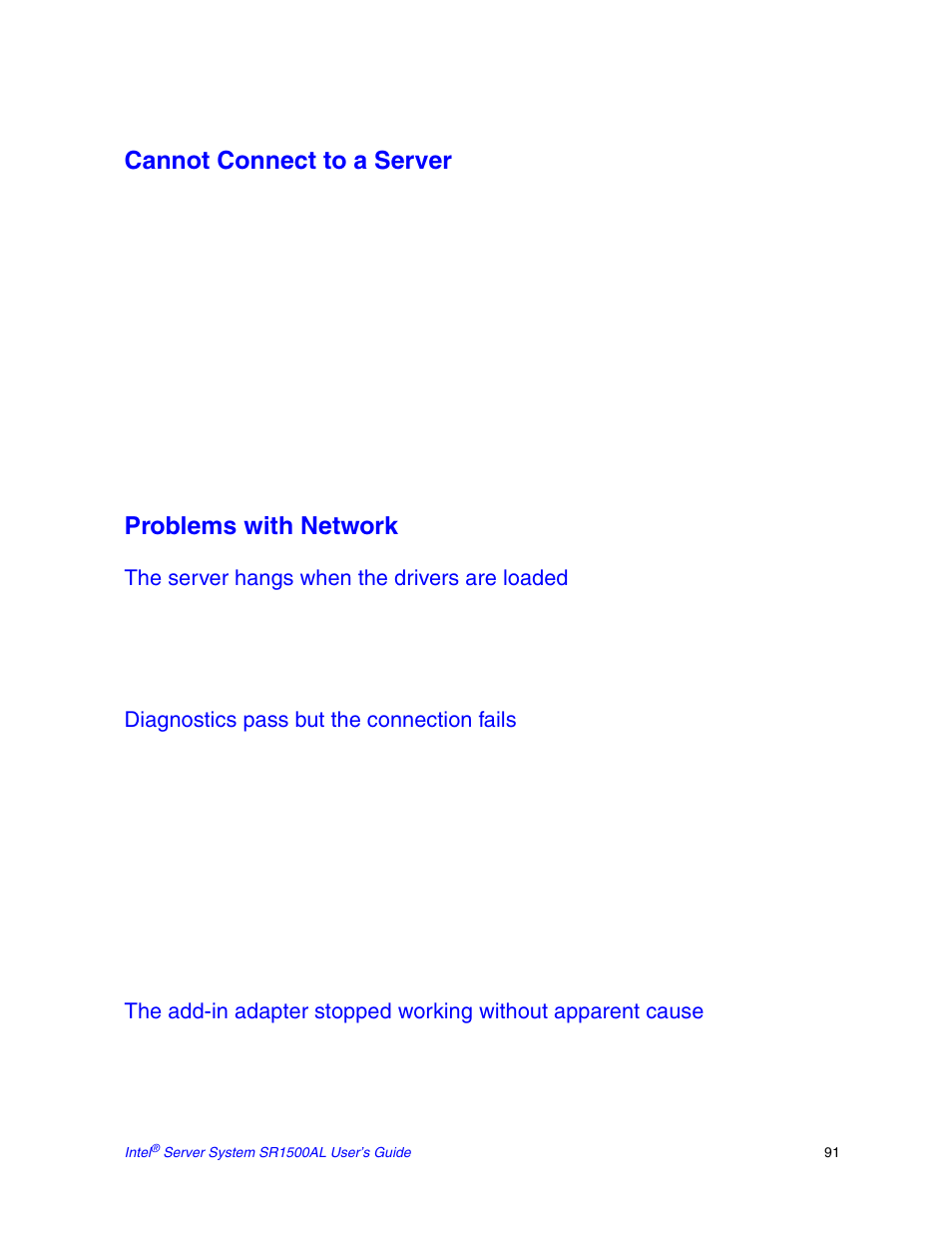 Cannot connect to a server, Problems with network, The server hangs when the drivers are loaded | Diagnostics pass but the connection fails | Intel SR1500AL User Manual | Page 113 / 180