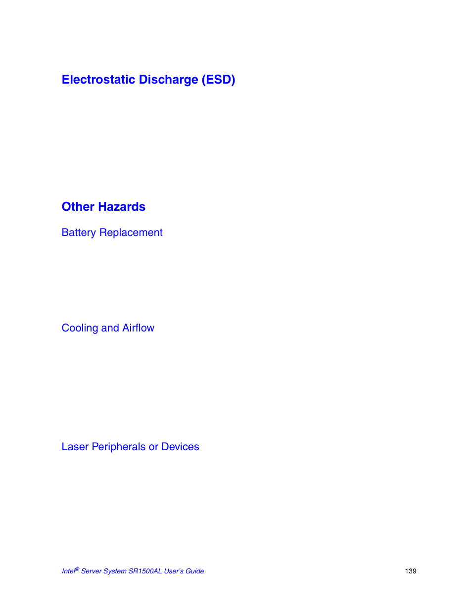 Electrostatic discharge (esd), Other hazards, Battery replacement | Cooling and airflow, Laser peripherals or devices | Intel SR1500AL User Manual | Page 161 / 180