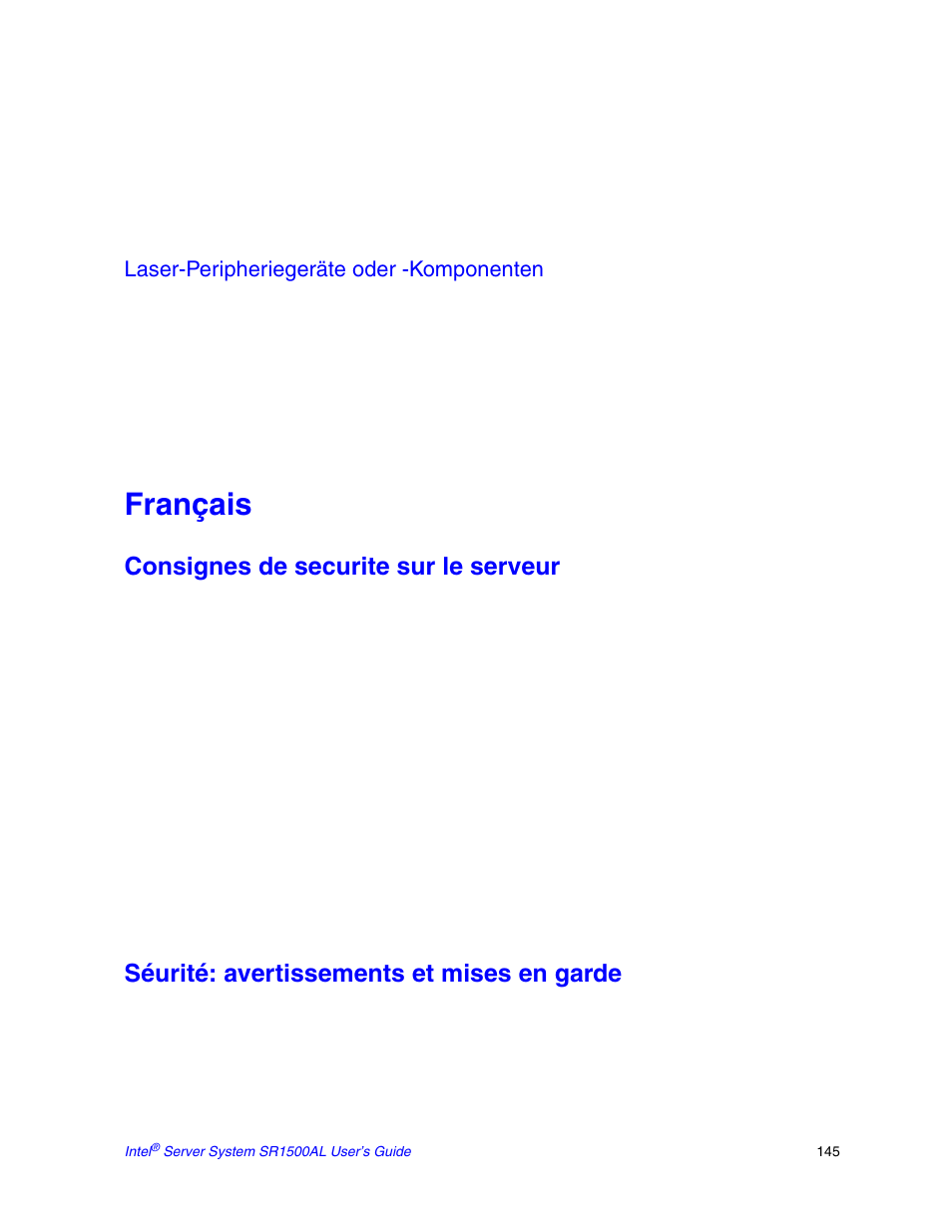 Français, Consignes de securite sur le serveur, Séurité: avertissements et mises en garde | Laser-peripheriegeräte oder -komponenten | Intel SR1500AL User Manual | Page 167 / 180