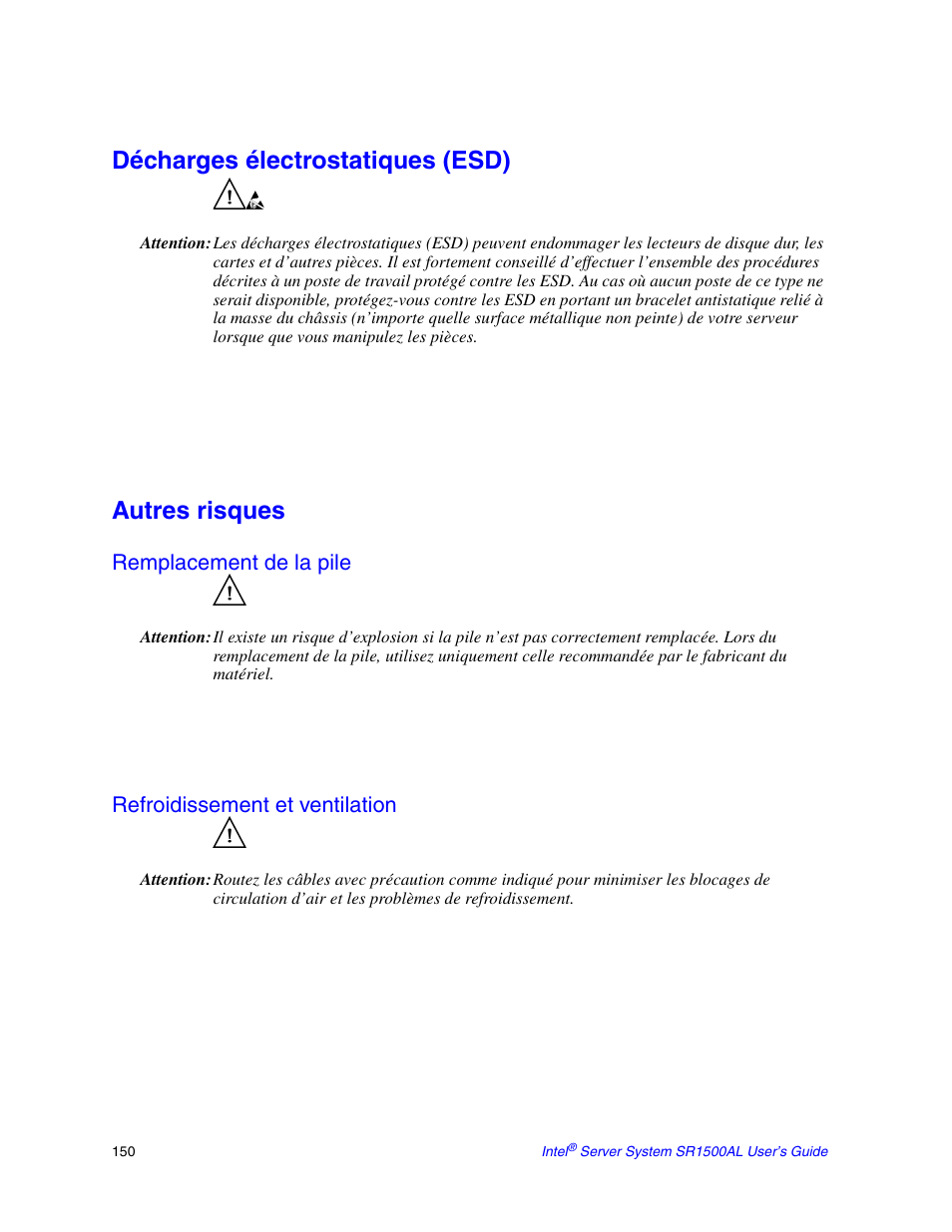 Décharges électrostatiques (esd), Autres risques, Remplacement de la pile | Refroidissement et ventilation | Intel SR1500AL User Manual | Page 172 / 180