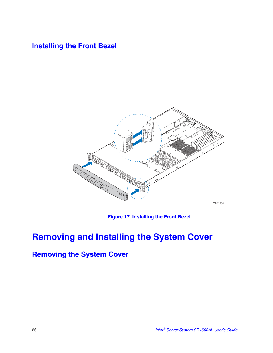 Removing and installing the system cover, Installing the front bezel, Removing the system cover | Intel SR1500AL User Manual | Page 48 / 180