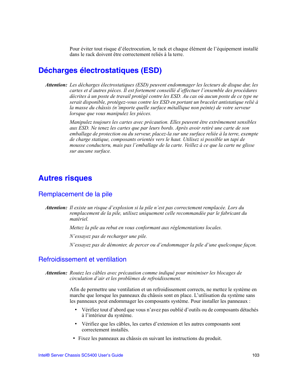 Décharges électrostatiques (esd), Autres risques, Remplacement de la pile | Refroidissement et ventilation | Intel SC5400 User Manual | Page 125 / 146