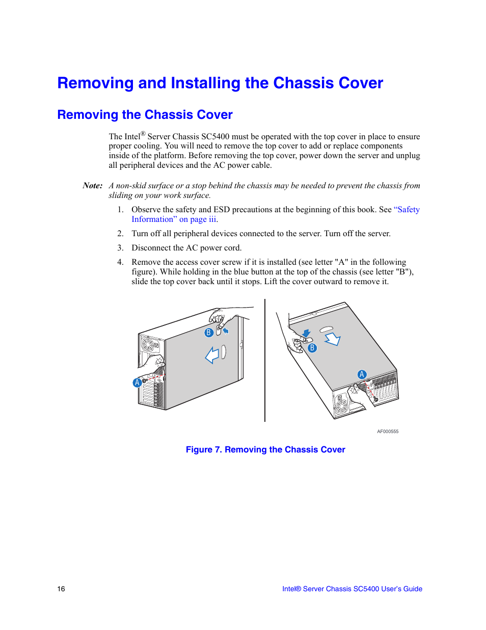 Removing and installing the chassis cover, Removing the chassis cover, Figure 7. removing the chassis cover | Intel SC5400 User Manual | Page 34 / 146