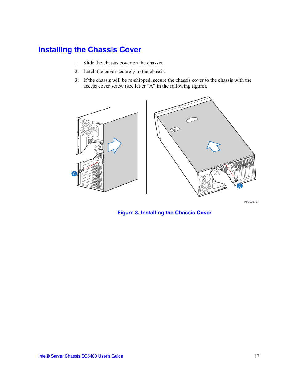 Installing the chassis cover, Figure 8. installing the chassis cover | Intel SC5400 User Manual | Page 35 / 146