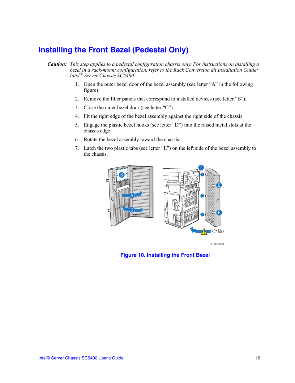 Installing the front bezel (pedestal only), Figure 10. installing the front bezel | Intel SC5400 User Manual | Page 37 / 146