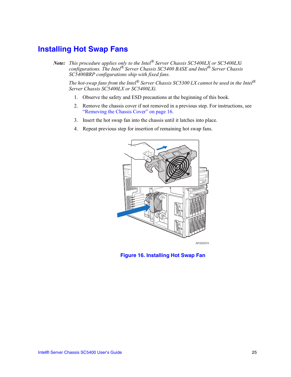 Installing hot swap fans, Figure 16. installing hot swap fan | Intel SC5400 User Manual | Page 43 / 146