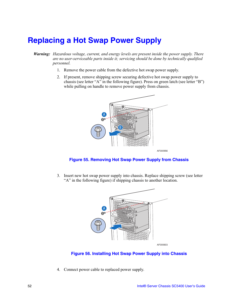 Replacing a hot swap power supply | Intel SC5400 User Manual | Page 70 / 146