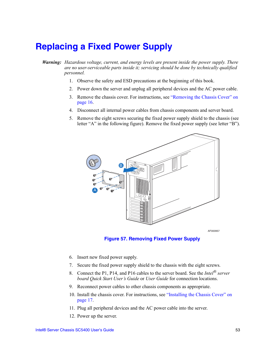 Replacing a fixed power supply, Figure 57. removing fixed power supply | Intel SC5400 User Manual | Page 71 / 146