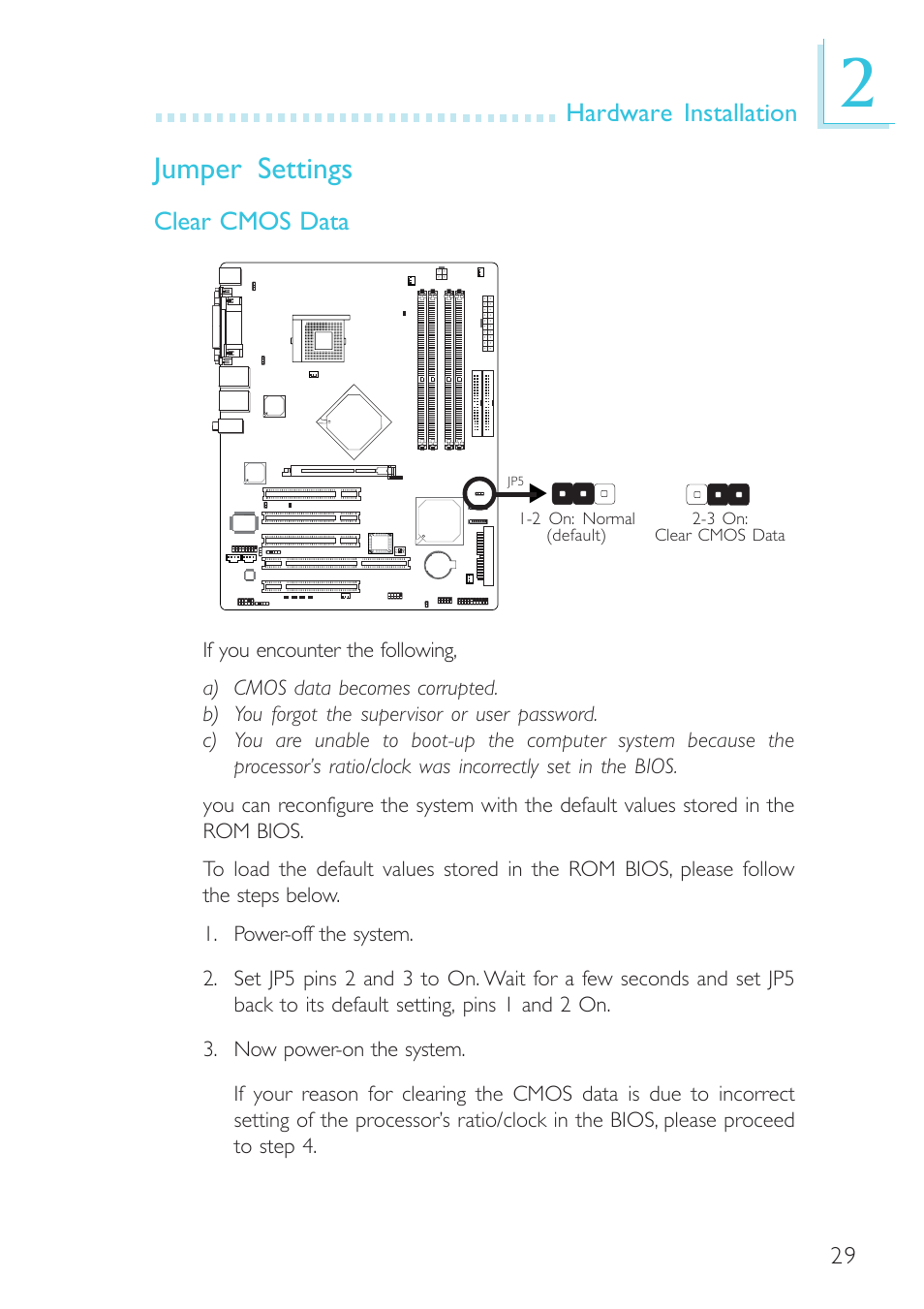 Jumper settings, Hardware installation, Clear cmos data | Intel System Board G4H875-B User Manual | Page 29 / 129