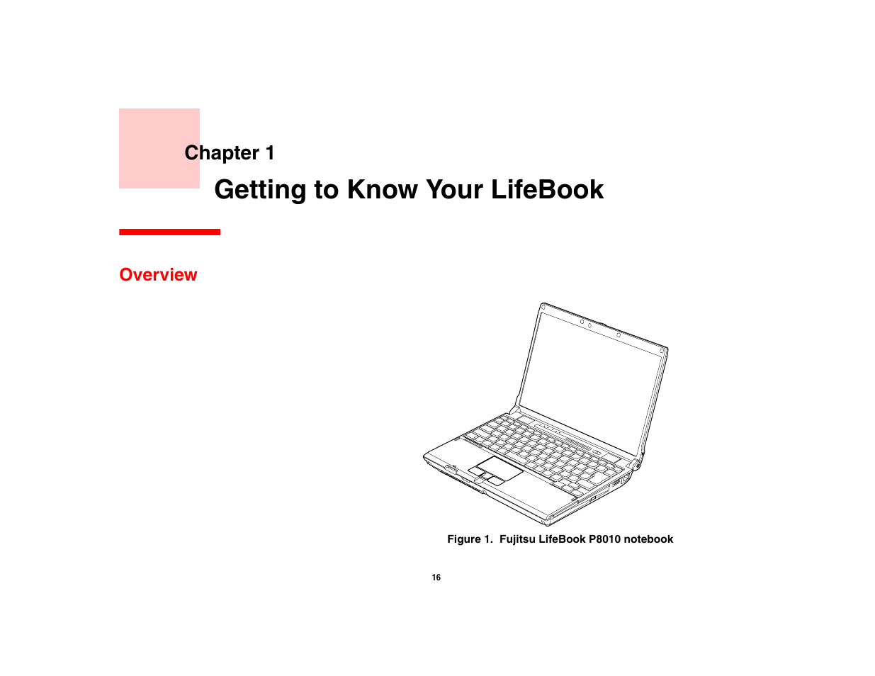 Getting to know your lifebook, Overview, Chapter 1 | Intel Fujitsu P8010 User Manual | Page 17 / 195