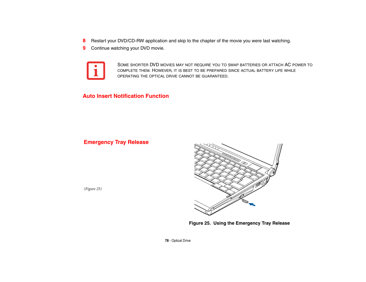 Auto insert notification function, Emergency tray release, The tray will pop open | Intel Fujitsu P8010 User Manual | Page 79 / 195