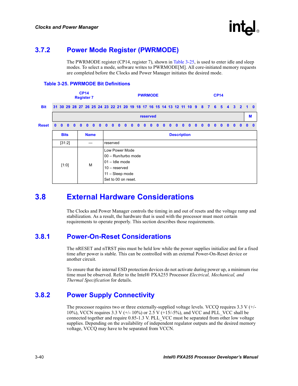 2 power mode register (pwrmode), 8 external hardware considerations, 1 power-on-reset considerations | 2 power supply connectivity, Power mode register (pwrmode) -40, External hardware considerations -40 3.8.1, Power-on-reset considerations -40, Power supply connectivity -40, Pwrmode bit definitions -40, Section 3.7.2 | Intel PXA255 User Manual | Page 102 / 600