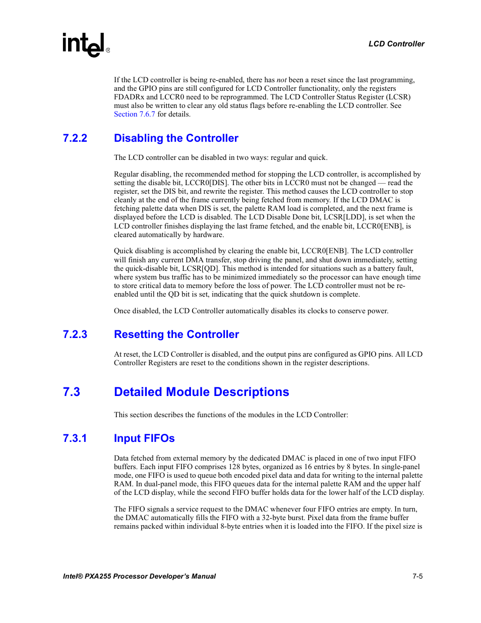 2 disabling the controller, 3 resetting the controller, 3 detailed module descriptions | 1 input fifos, Disabling the controller -5, Resetting the controller -5, Detailed module descriptions -5 7.3.1, Input fifos -5 | Intel PXA255 User Manual | Page 269 / 600