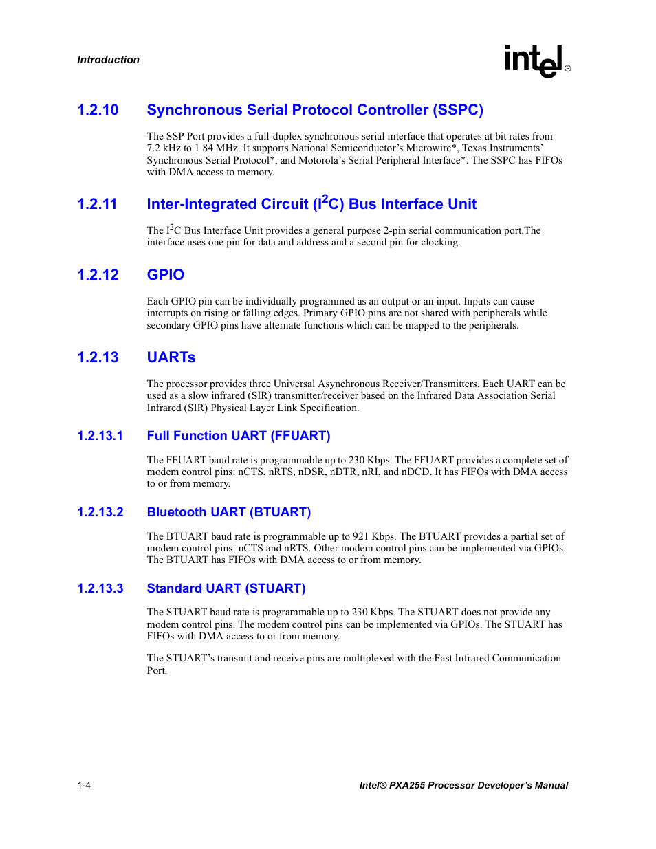 10 synchronous serial protocol controller (sspc), 12 gpio, 13 uarts | 1 full function uart (ffuart), 2 bluetooth uart (btuart), 3 standard uart (stuart), 11 inter-integrated circuit (i, C) bus interface unit | Intel PXA255 User Manual | Page 28 / 600