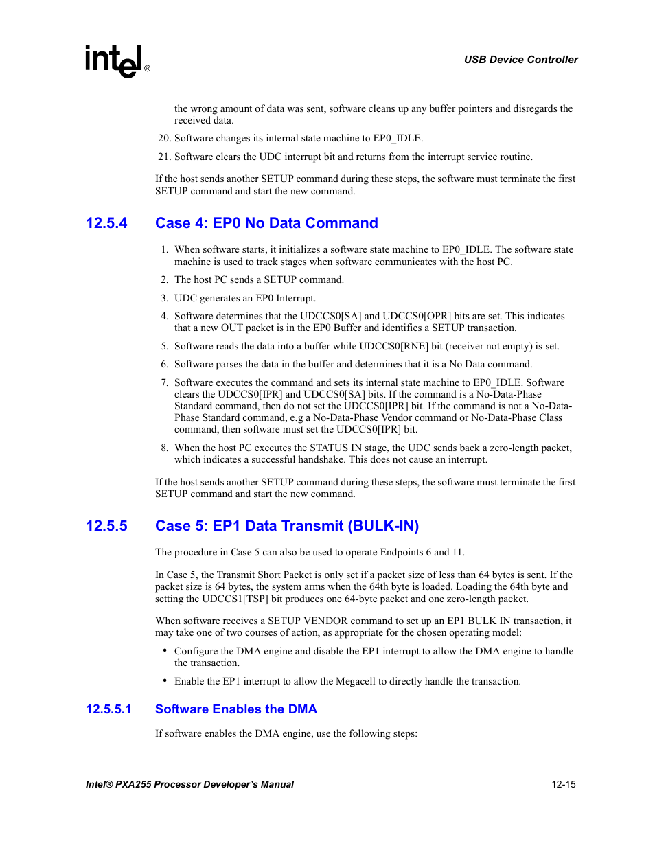 4 case 4: ep0 no data command, 5 case 5: ep1 data transmit (bulk-in), 1 software enables the dma | Intel PXA255 User Manual | Page 417 / 600