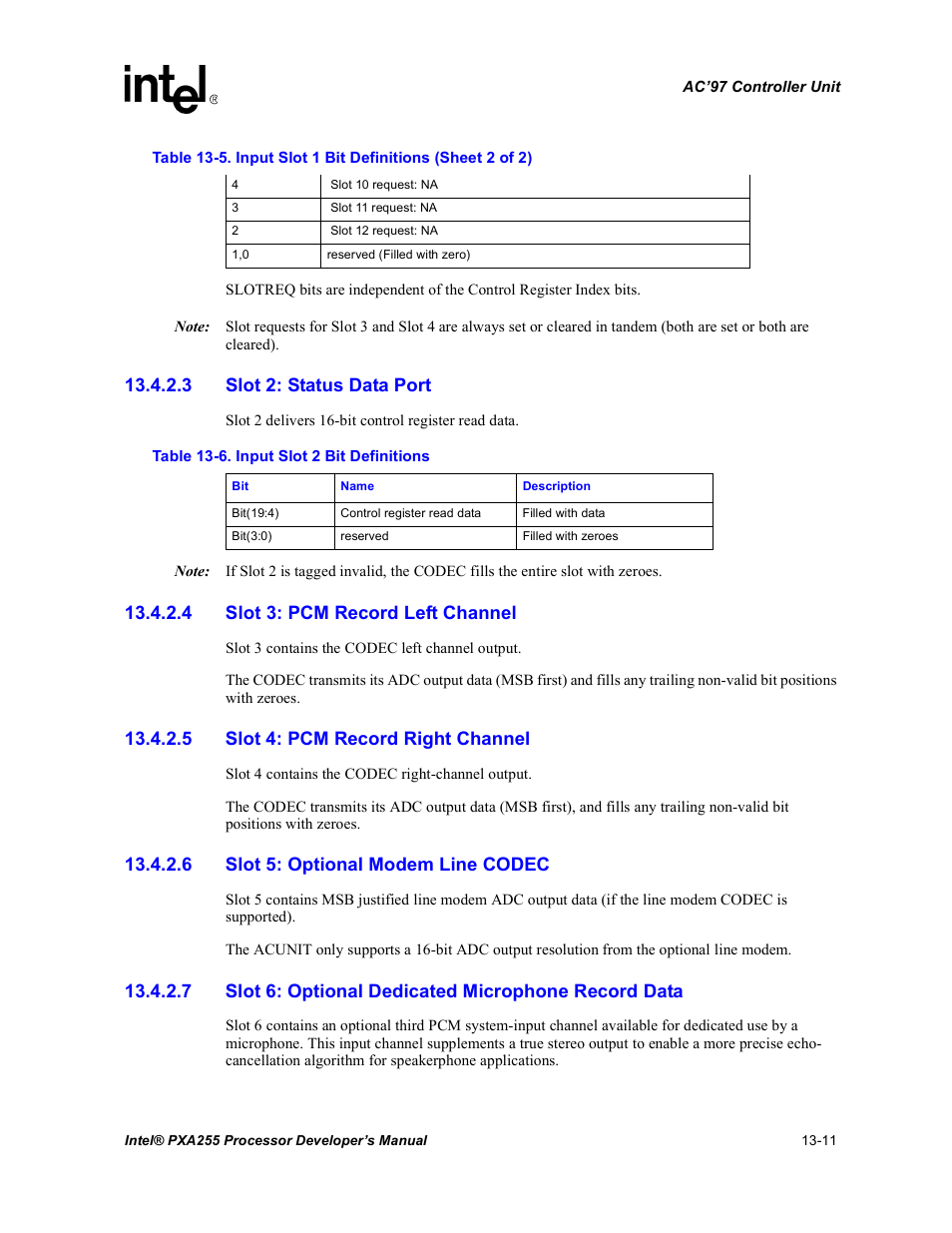 3 slot 2: status data port, 4 slot 3: pcm record left channel, 5 slot 4: pcm record right channel | 6 slot 5: optional modem line codec, Input slot 2 bit definitions -11 | Intel PXA255 User Manual | Page 463 / 600