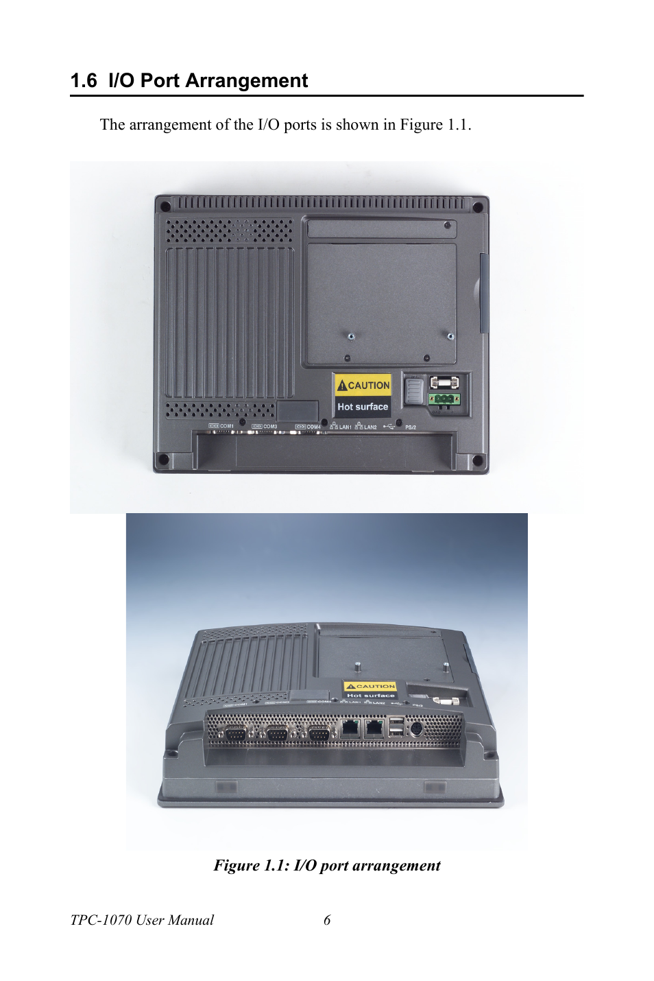 6 i/o port arrangement, Figure 1.1: i/o port arrangement, I/o port arrangement | Figure 1.1:i/o port arrangement | Intel TPC-1070 User Manual | Page 18 / 92