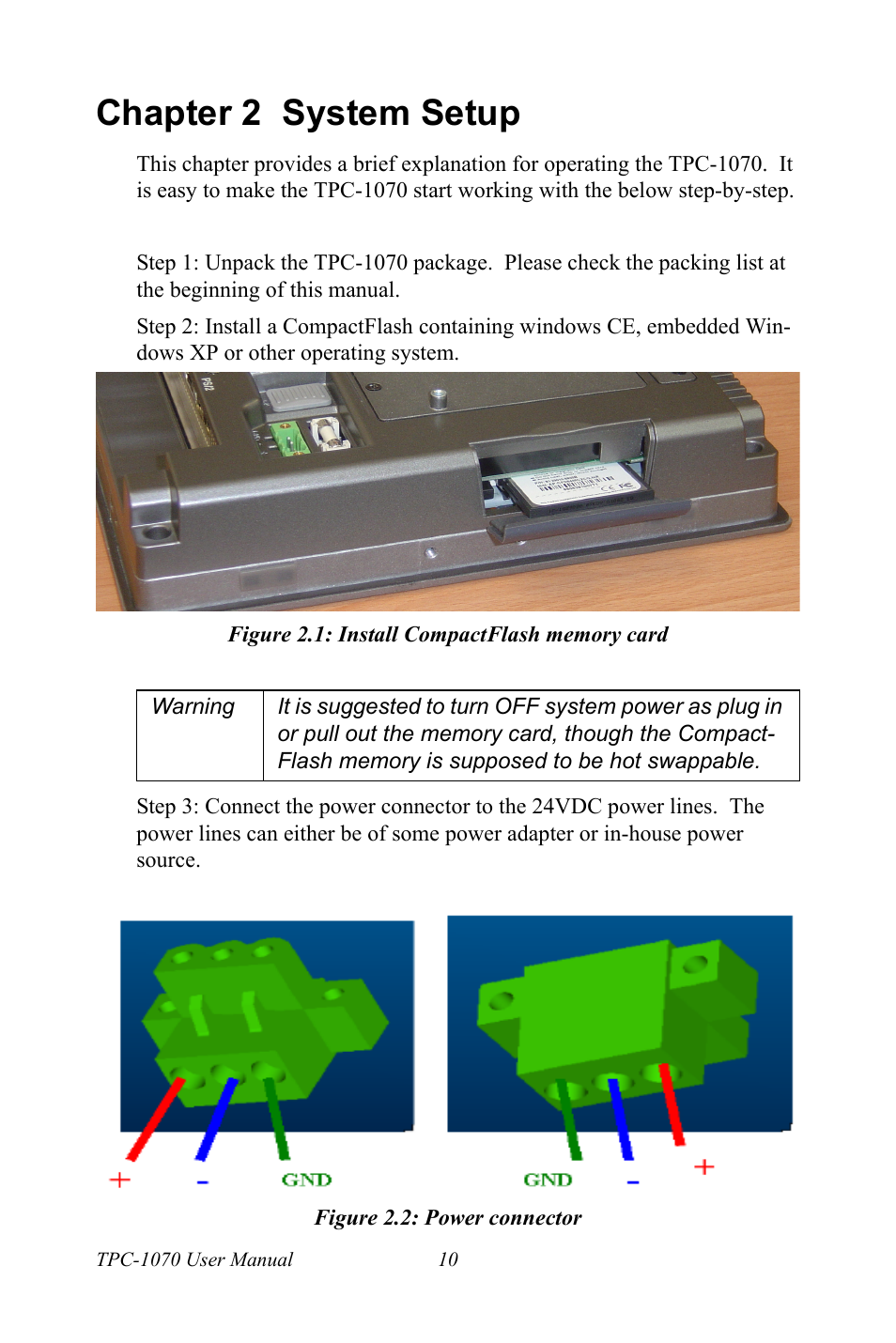 Chapter 2 system setup, Figure 2.1: install compactflash memory card, Figure 2.2: power connector | Chapter, 2 system setup | Intel TPC-1070 User Manual | Page 22 / 92