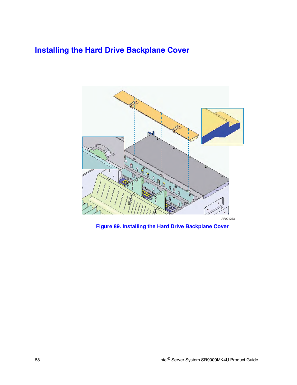 Installing the hard drive backplane cover, Installing the | Intel SR9000MK4U User Manual | Page 110 / 258