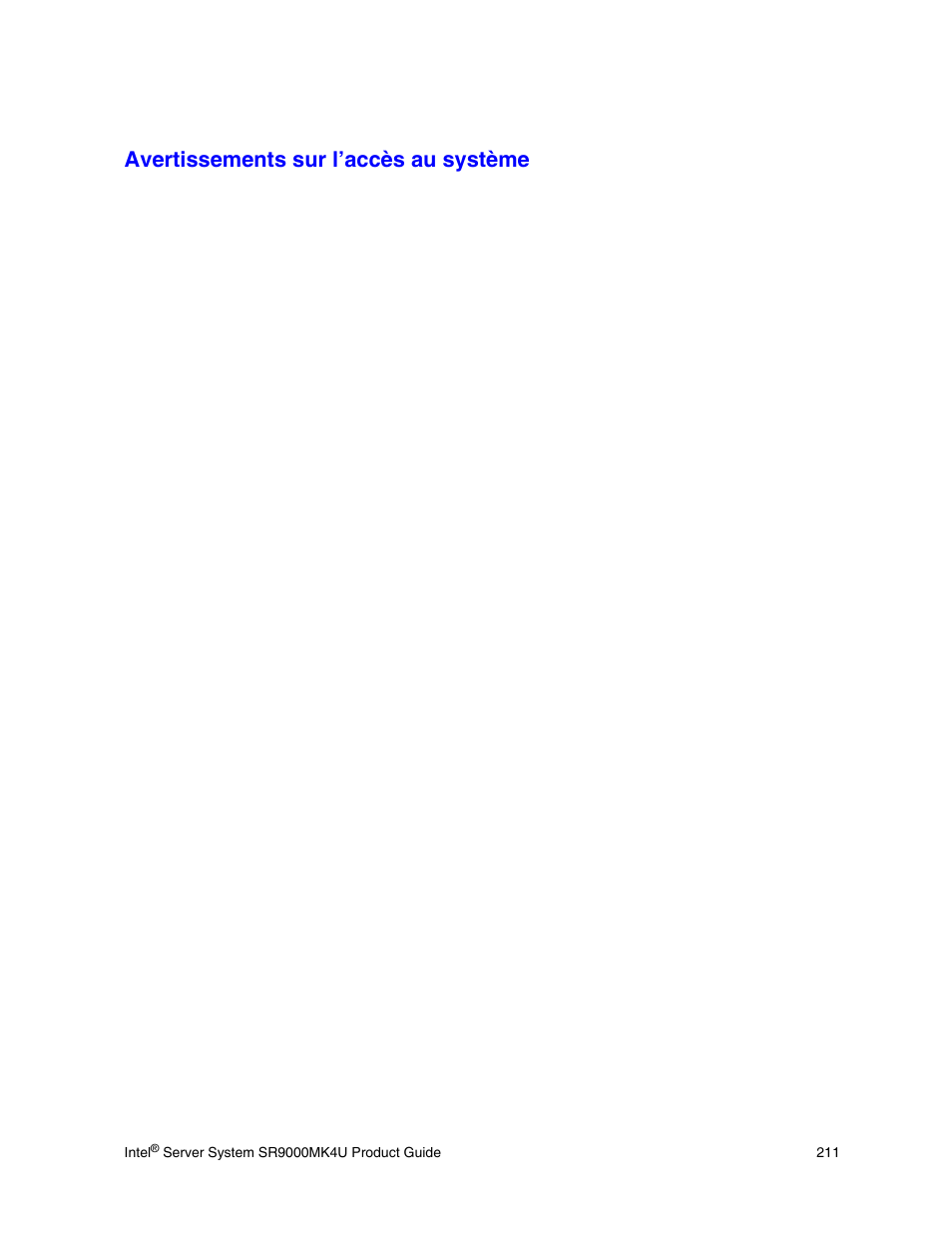 Avertissements sur l’accès au système | Intel SR9000MK4U User Manual | Page 233 / 258