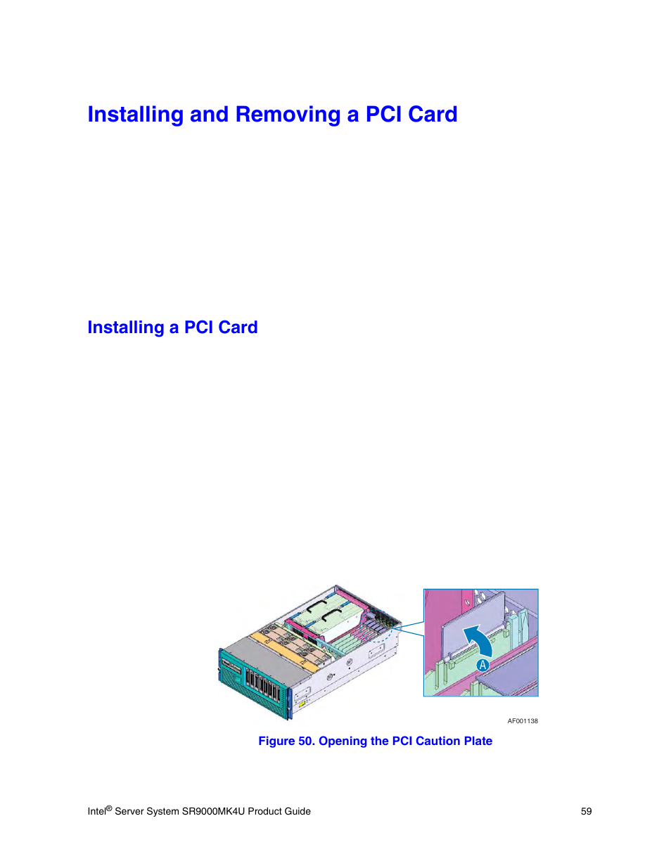 Installing and removing a pci card, Installing a pci card, Figure 50. opening the pci caution plate | Intel SR9000MK4U User Manual | Page 81 / 258