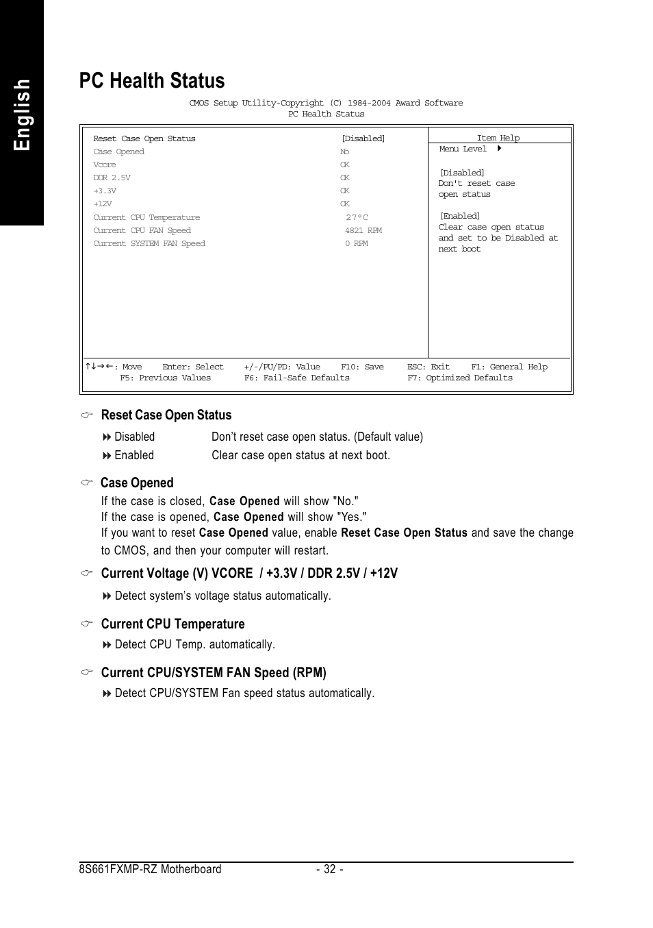 English pc health status, Reset case open status, Case opened | Current cpu temperature, Current cpu/system fan speed (rpm) | GIGABYTE 8S661FXMP-RZ User Manual | Page 32 / 40