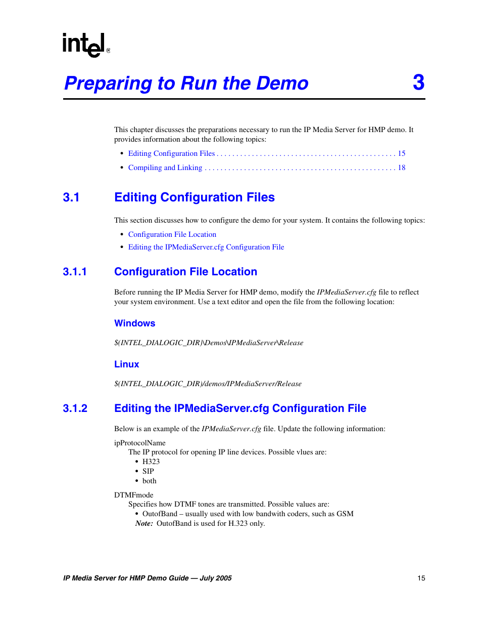 Preparing to run the demo, 1 editing configuration files, 1 configuration file location | 2 editing the ipmediaserver.cfg configuration file, Editing configuration files 3.1.1, Configuration file location, Editing the ipmediaserver.cfg configuration file, Chapter 3, “preparing to run the demo, Describ | Intel IP Media Server User Manual | Page 15 / 56