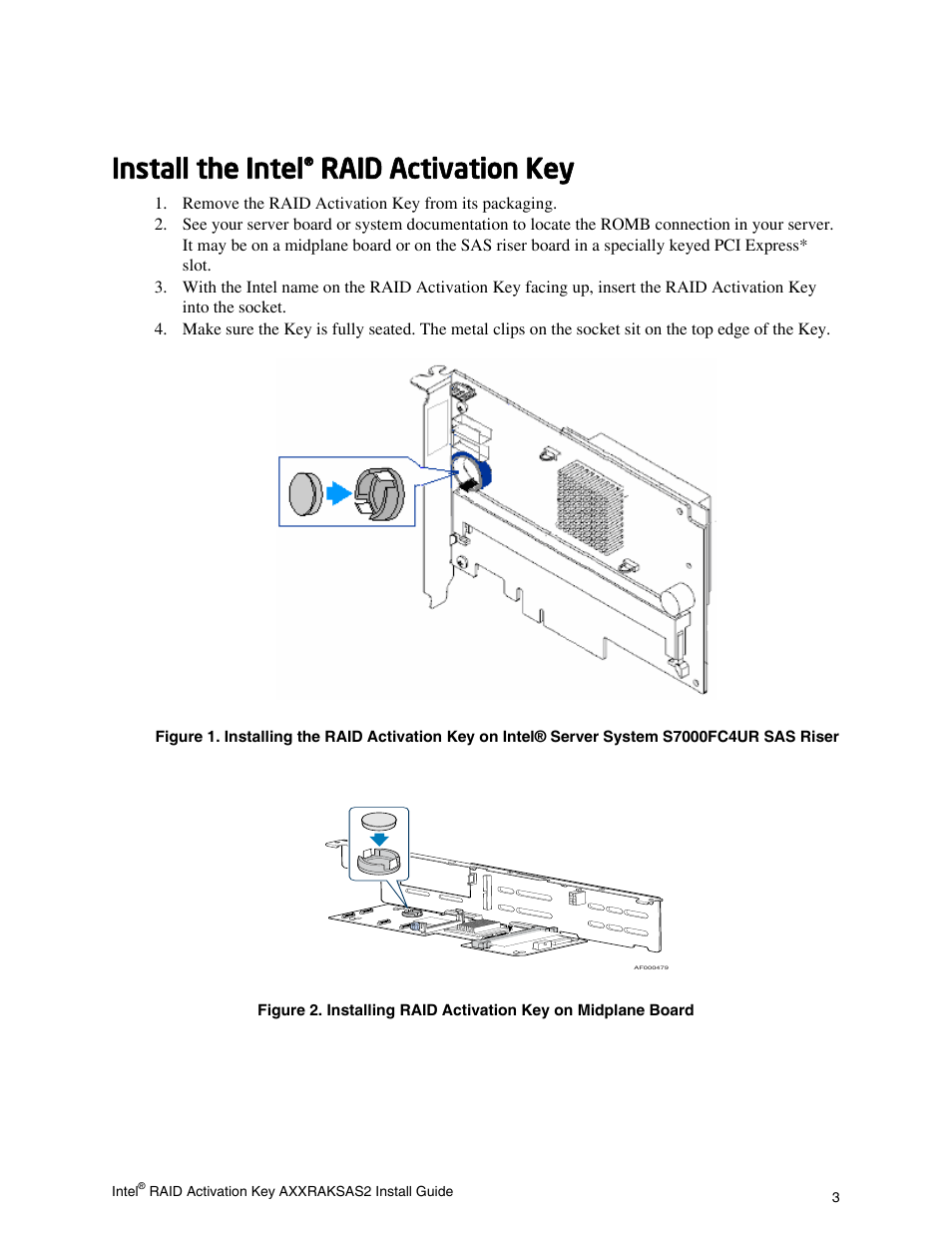 Install the intel® raid activation key | Intel AXXRAKSAS2 User Manual | Page 7 / 9