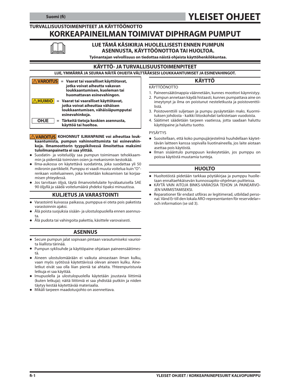 Yleiset ohjeet, Korkeapaineilman toimivat diphragm pumput, Käyttö- ja turvallisuustoimenpiteet | Kuljetus ja varastointi, Asennus, Käyttö, Huolto | Ives S-634 User Manual | Page 20 / 53