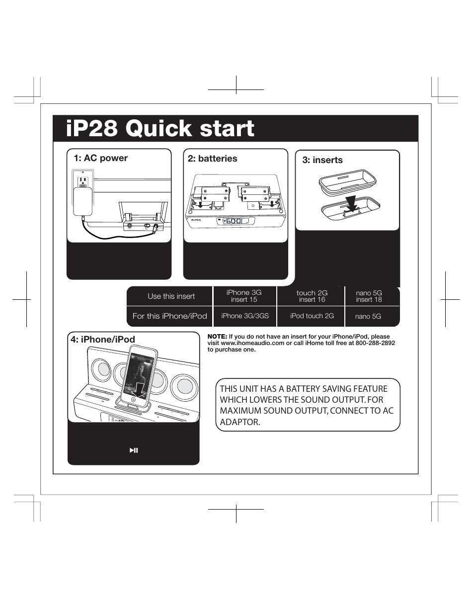 Ip28 quick start, Batteries, Inserts | Ac power 4: iphone/ipod | iHome IP28 User Manual | Page 3 / 12
