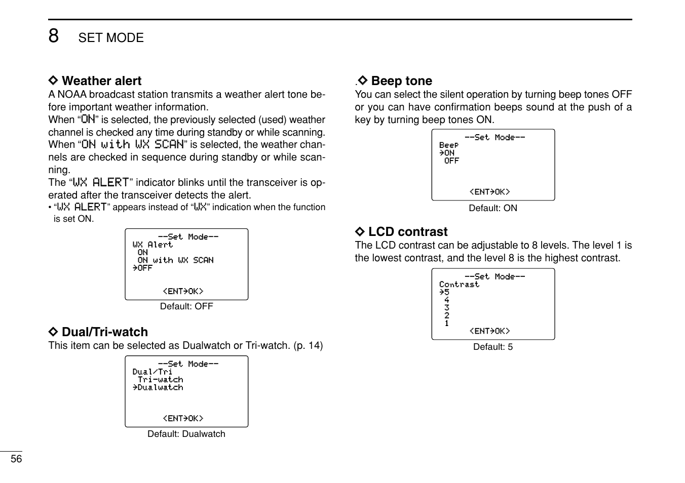 Set mode d d weather alert, Dd dual/tri-watch, Dd beep tone | Dd lcd contrast | Icom IC-M504 User Manual | Page 62 / 80