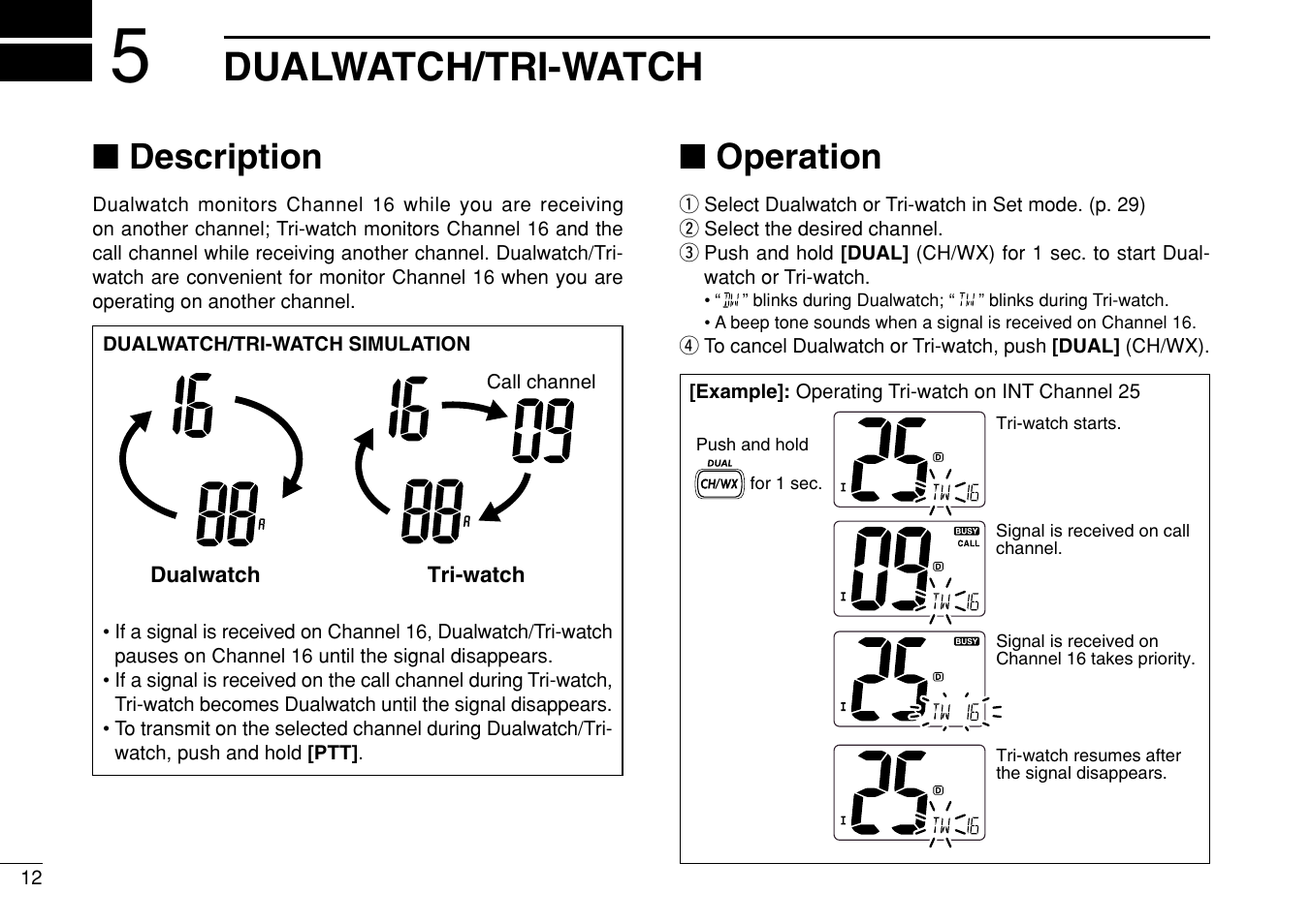 Dualwatch/tri-watch, Description, Operation | Icom iM304 User Manual | Page 18 / 48