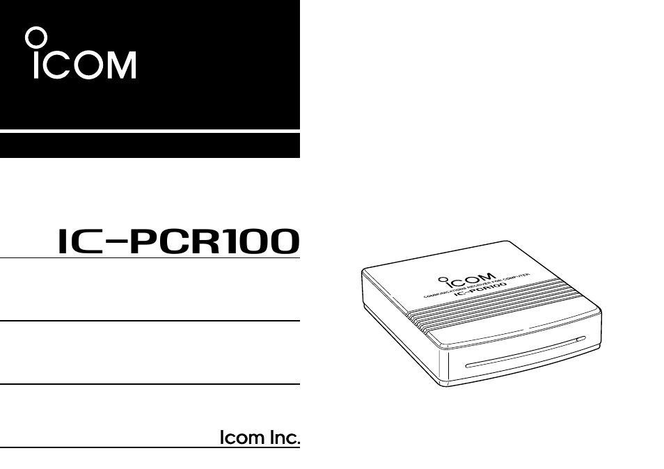 Icom COMMUNICATION RECEIVER IC PCR100 User Manual | 44 pages