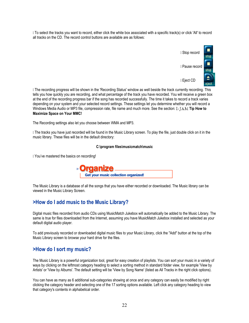 How do i add music to the music library, How do i sort my music | I-JAM Multimedia I-Jam IJ 100 User Manual | Page 22 / 48