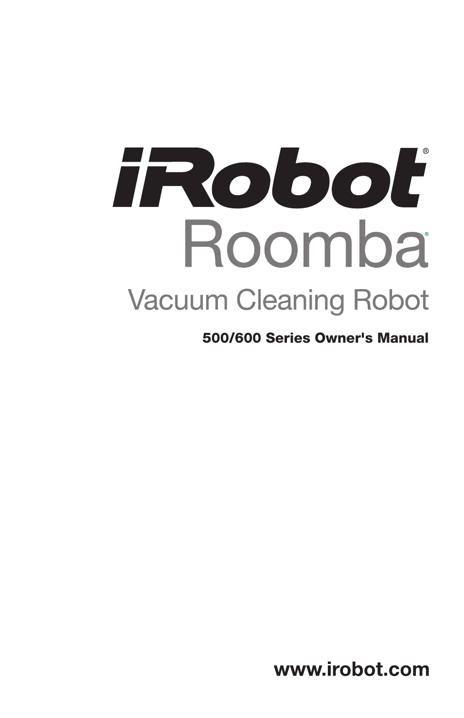 iRobot ROOMBA 500 User Manual | 19 pages