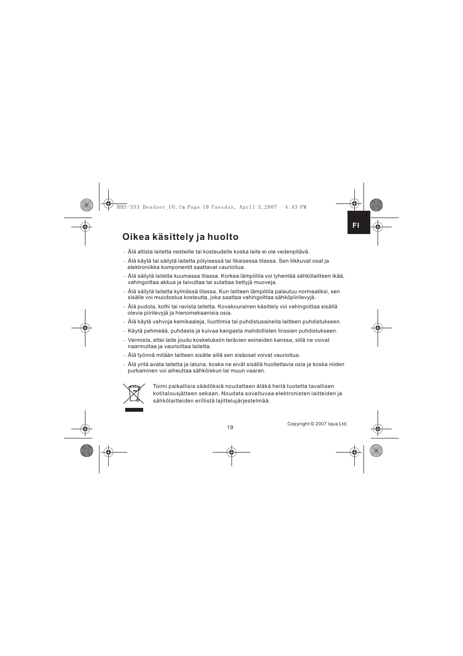 Oikea käsittely ja huolto | Iqua Bluetooth BHS-333 User Manual | Page 19 / 128