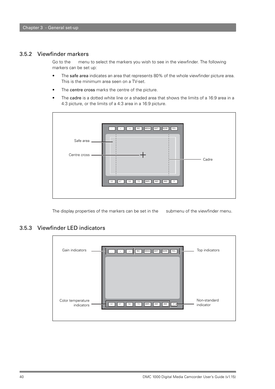 2 viewfinder markers, 3 viewfinder led indicators, Viewfinder markers | Viewfinder led indicators, Chapter 3 - general set-up | Infinity DMC 1000 User Manual | Page 40 / 150